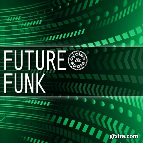 Cycles & Spots Future Funk