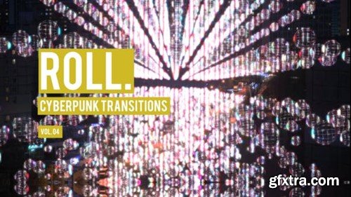 Videohive Cyberpunk Roll Transitions Vol. 04 47700580