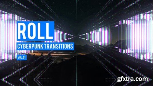 Videohive Cyberpunk Roll Transitions Vol. 01 47700569
