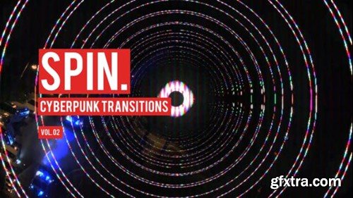 Videohive Cyberpunk Spin Transitions Vol. 02 47700500
