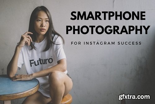 Smartphone Photography for Instagram Success: Capturing Stunning Lifestyle Photos With Your Phone