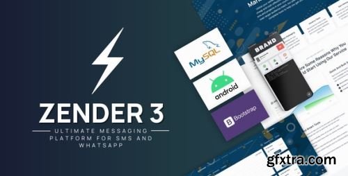 CodeCanyon - Zender - Messaging Platform for SMS, WhatsApp & use Android Devices as SMS Gateways (SaaS) v3.3.8 - 26594230 - Nulled