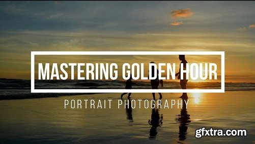 Mastering Golden Hour - Portrait Photography