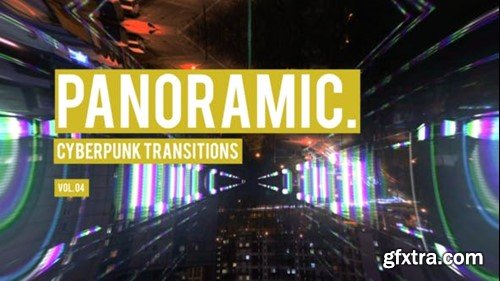 Videohive Cyberpunk Panoramic Transitions Vol. 04 47700553