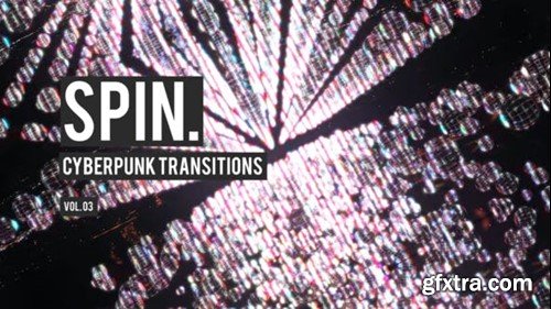 Videohive Cyberpunk Spin Transitions Vol. 03 47700504