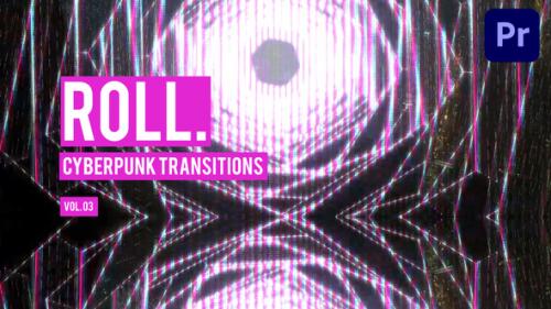 Videohive - Cyberpunk Roll Transitions for Premiere Pro Vol. 03 - 47728279