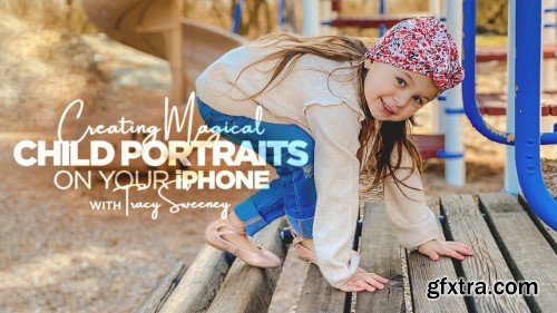 KelbyOne – Creating Magical Child Portraits on your iPhone