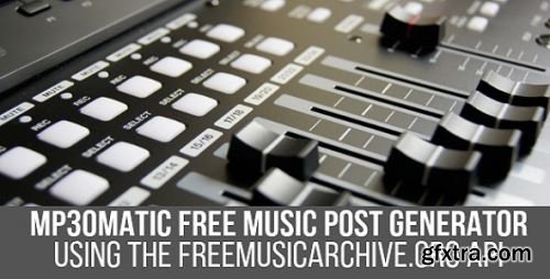 CodeCanyon - Mp3omatic - Free Music Automatic Post Generator Plugin for WordPress v1.1.2 - 24551634 - Nulled