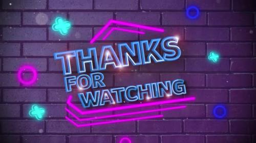 Videohive - Thanks For Wacthing Neon Title - 47702091