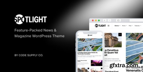 Themeforest - Spotlight - Feature-Packed News & Magazine WordPress Theme 22560532 v1.7.4 - Nulled