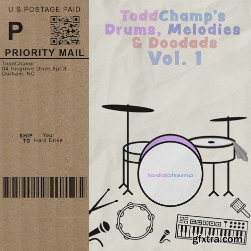 ToddChamp\'s Drums, Melodies and Doodads Volume 1