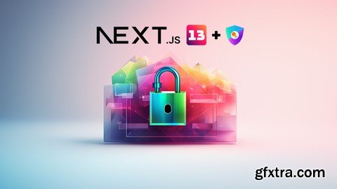 Next.js 13: Build a Full-Stack Authentication with NextAuth