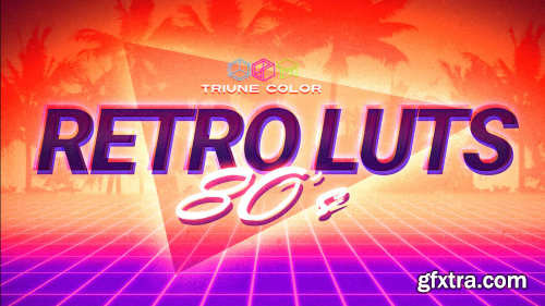 Triune Digital - Retro 80s LUTs