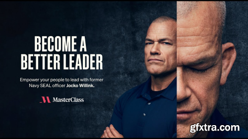 MasterClass - Critical Leadership Training with Navy SEAL Officer Jocko Willink