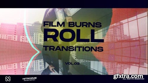 Videohive Film Burns Roll Transitions Vol. 03 48059717