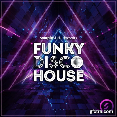 Sample State Funky Disco House
