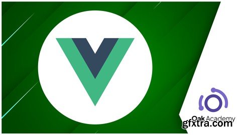 Vue | Vue Js Web Development Course with Real Vuejs Projects