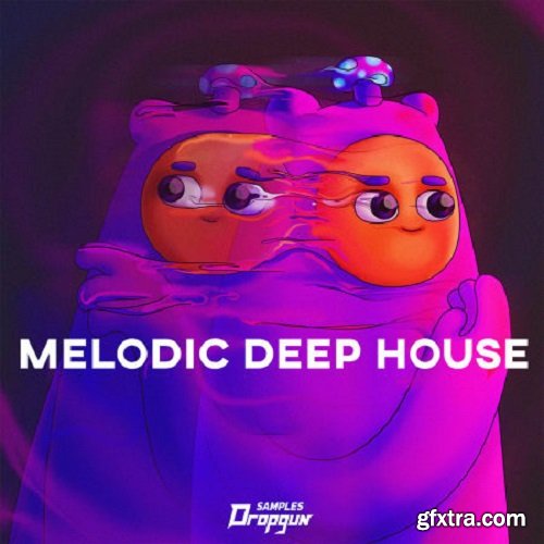 Dropgun Samples Melodic Deep House