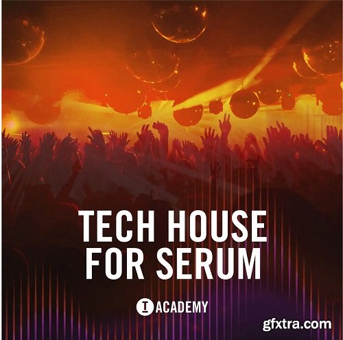 Toolroom Academy Tech House for Serum