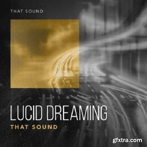 That Sound Lucid Dreaming
