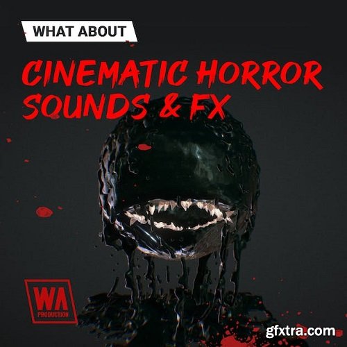 W.A. Production Cinematic Horror Sounds & FX