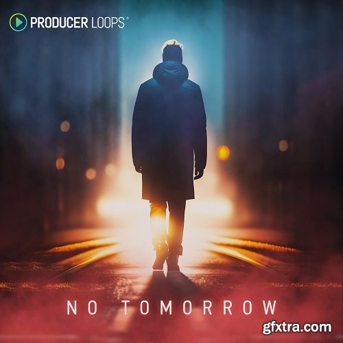 Producer Loops No Tomorrow