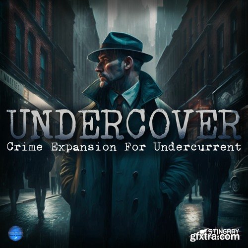 Stingray Instruments Undercover for Omnisphere 2 + Undercurrent SE