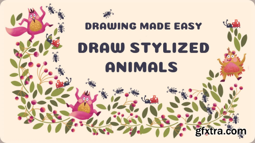 Drawing Made Easy - Draw Stylized Animals