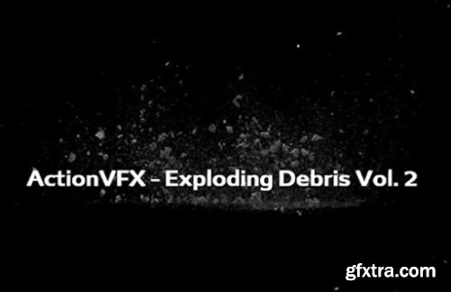 ActionVFX Exploding Debris Vol. 2