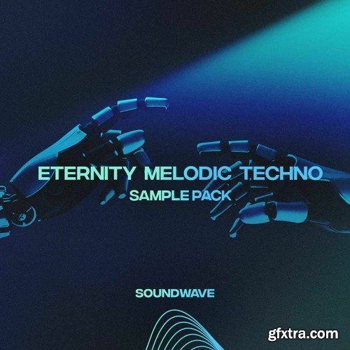 Soundwave Eternity Melodic Techno