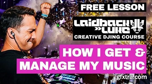 Digital DJ Tips Laidback Luke\'s Creative DJing Course