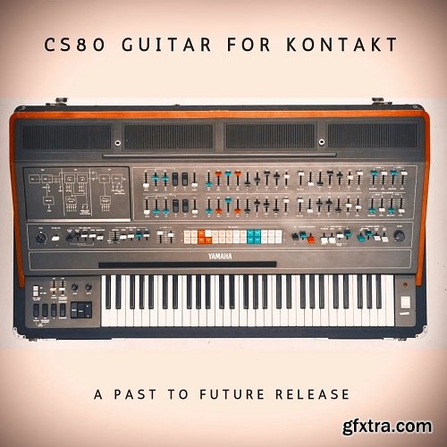 PastToFutureReverbs CS80 Guitar for KONTAKT