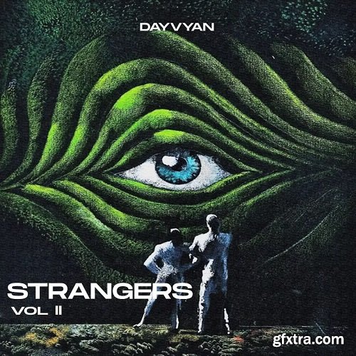DAYVYAN STRANGERS II