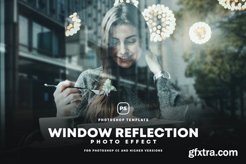 Window Reflection Photo Effect XQLVNEA