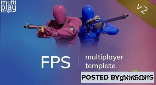 FPS Multiplayer Template v2.1 (5.0-5.1) + Documentation