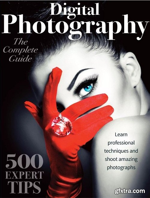 Digital Photography - The Complete Guide, October 2023