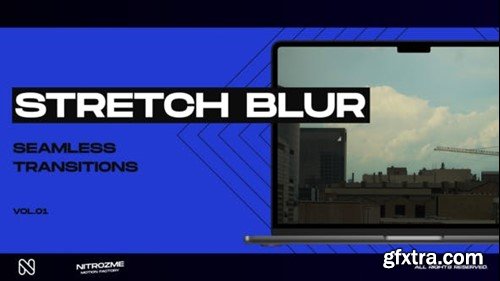 Videohive Stretch Blur Transitions Vol. 01 48826048