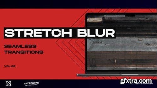 Videohive Stretch Blur Transitions Vol. 02 48826061