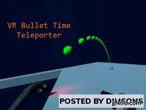 VR Bullet Time Teleporter v1.0