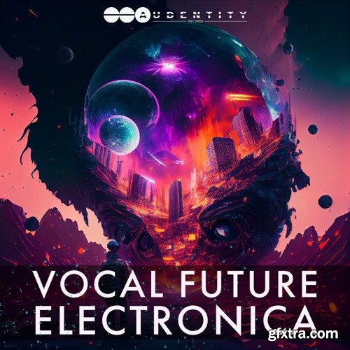 Audentity Records Vocal Future Electronica
