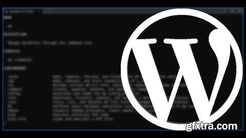 Wordpress: Site Administration Using Wp Cli