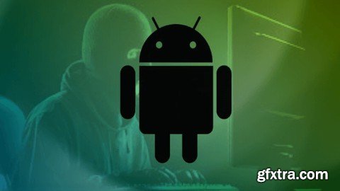 Udemy - Hacking Etico a Dispositivos Móviles Android