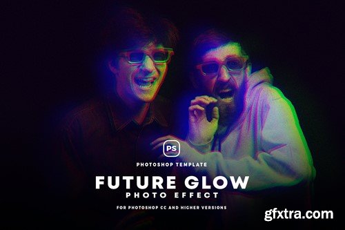 Future Glow Photo Effect 9UAVXKF