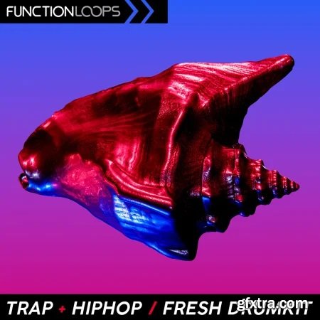 Function Loops Trap and Hiphop Fresh Drumkit