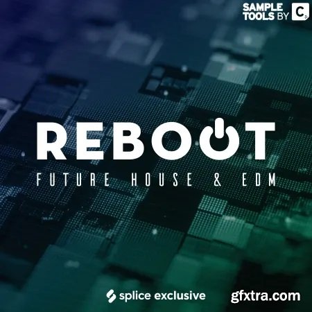 Sample Tools by Cr2 REBOOT: Future House and EDM