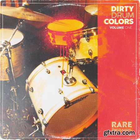 RARE Percussion Dirty Drum Colors Vol 1