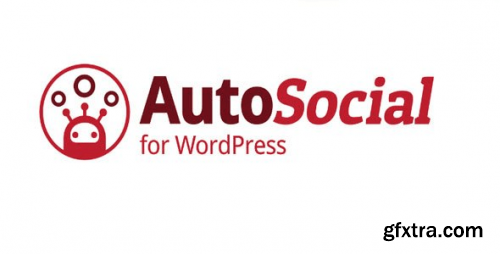 AutoSocial v7.14 - Automatically publish to multiple social profiles NULLED