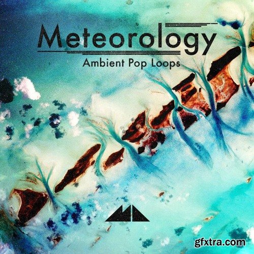 ModeAudio Meteorology - Ambient Pop Loops