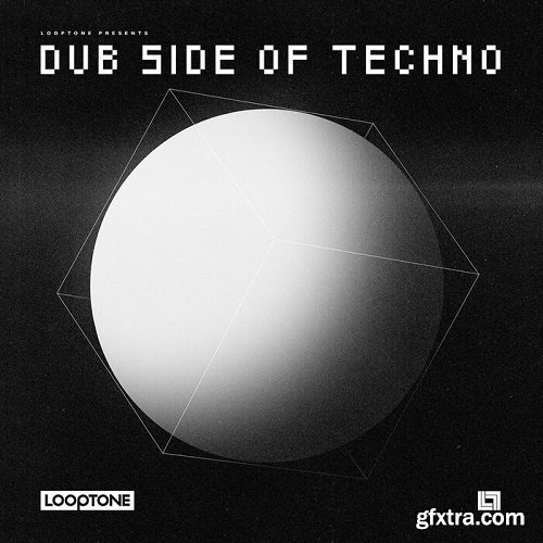 Looptone Dub Side Of Techno