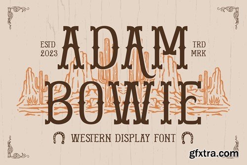 Adam Bowie - Western Display Font E8ZA4SY